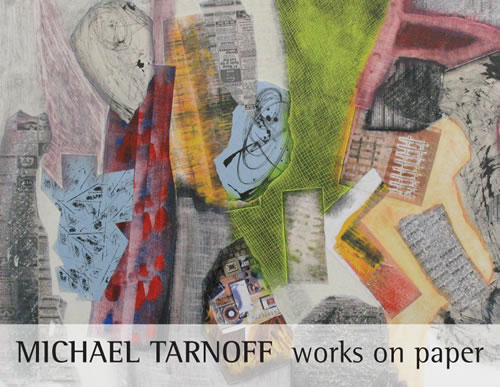 Michael Tarnoff Works on Paper show